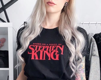 Based On A Novel By Stephen King T-Shirt | Aesthetic Tee | The Stephen King Grunge Shirt | Unisex T-Shirt