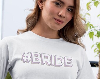 Hashtag Bride T-Shirt | Bachelorette Party Shirts | Retro Bride Honeymoon Wedding Tee | Aesthetic Clothing | Unisex T-Shirt