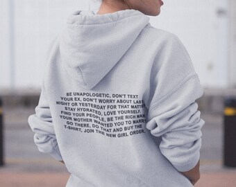 Be Unapologetic Hoodie Dont Text Your Ex Dont Worry About Last Join the New Girl Order Hoodie Aesthetic Clothing Unisex Hoodie Etsy