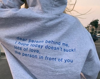 Dear Person Behind Me Hoodie | Lots of Love Inspirational Message | Aesthetic Hoody | Motivational Workout Pullover | Unisex Hoodie