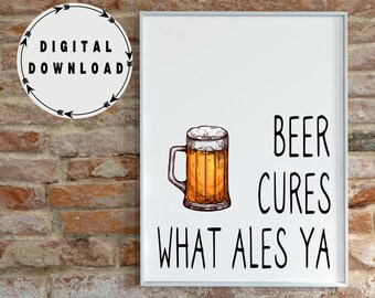 Beer Wall Art, Alcohol Pun, Explore Now!