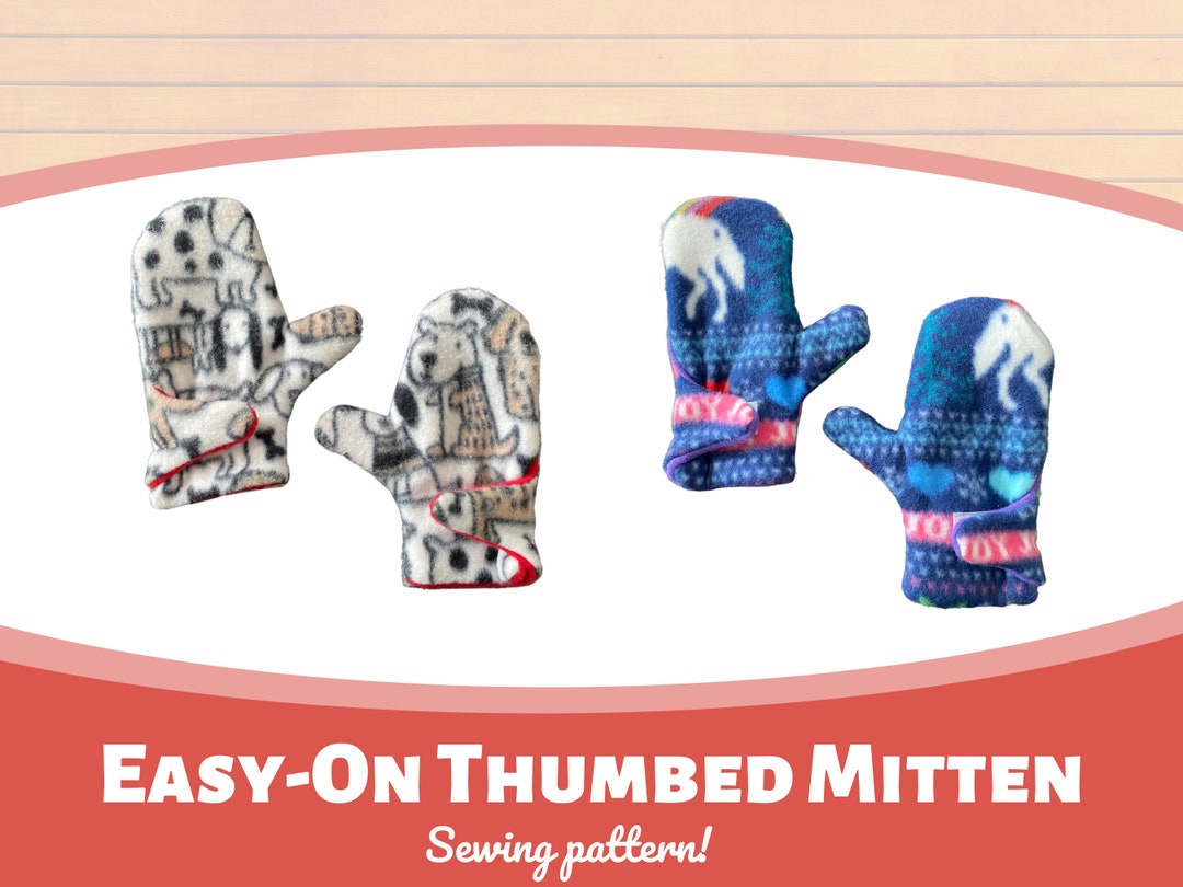 Kids Mitten Sewing Pattern, Easy to Put on Kids Mittens, Mitten Sewing