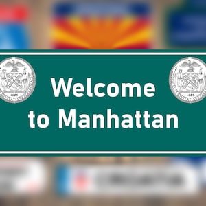 Benvenuti agli adesivi dei segnali stradali di Manhattan / Segnale stradale di Manhattan New York