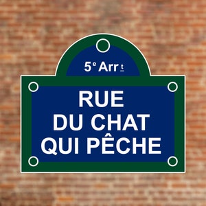 Adesivos de sinalização de rua Rue Du Chat Qui Pêche, Paris