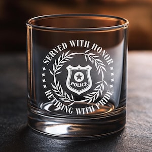 Police Retirement Whiskey Glass, Law Enforcement Retirement Gift Idea, Engraved Police Badge Rocks Glass, Cop Whiskey Glass Keepsake