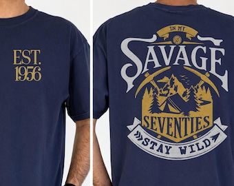 70th Birthday Mountain Tee, Stay Wild Outdoorsy Gift for Dad, Husband, Brother or Uncle
