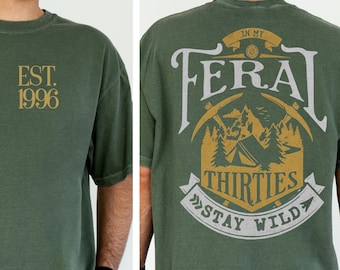 30th Birthday Adventure Tee, Stay Wild Mountain Gift for Brother, Husband, Son or Boyfriend