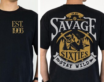 60th Birthday Adventure Tee, Stay Wild Mountain Gift for Dad, Husband, Brother or Uncle
