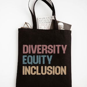 Diversity Equity Inclusion Tote bag, Mindfulness, Equality, Neurodiversity, Advocate, Inclusion, Teacher Tote bag, Teacher Gift, DEI, Unity