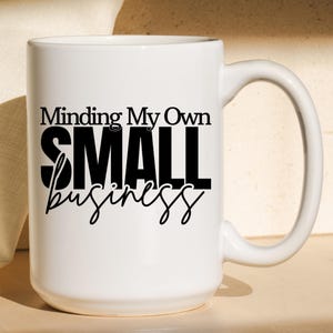 Small business owner mug, Entrepreneur gift, Grand opening mug, company anniversary gift, Founder coffee cup, Business milestone Gift for He