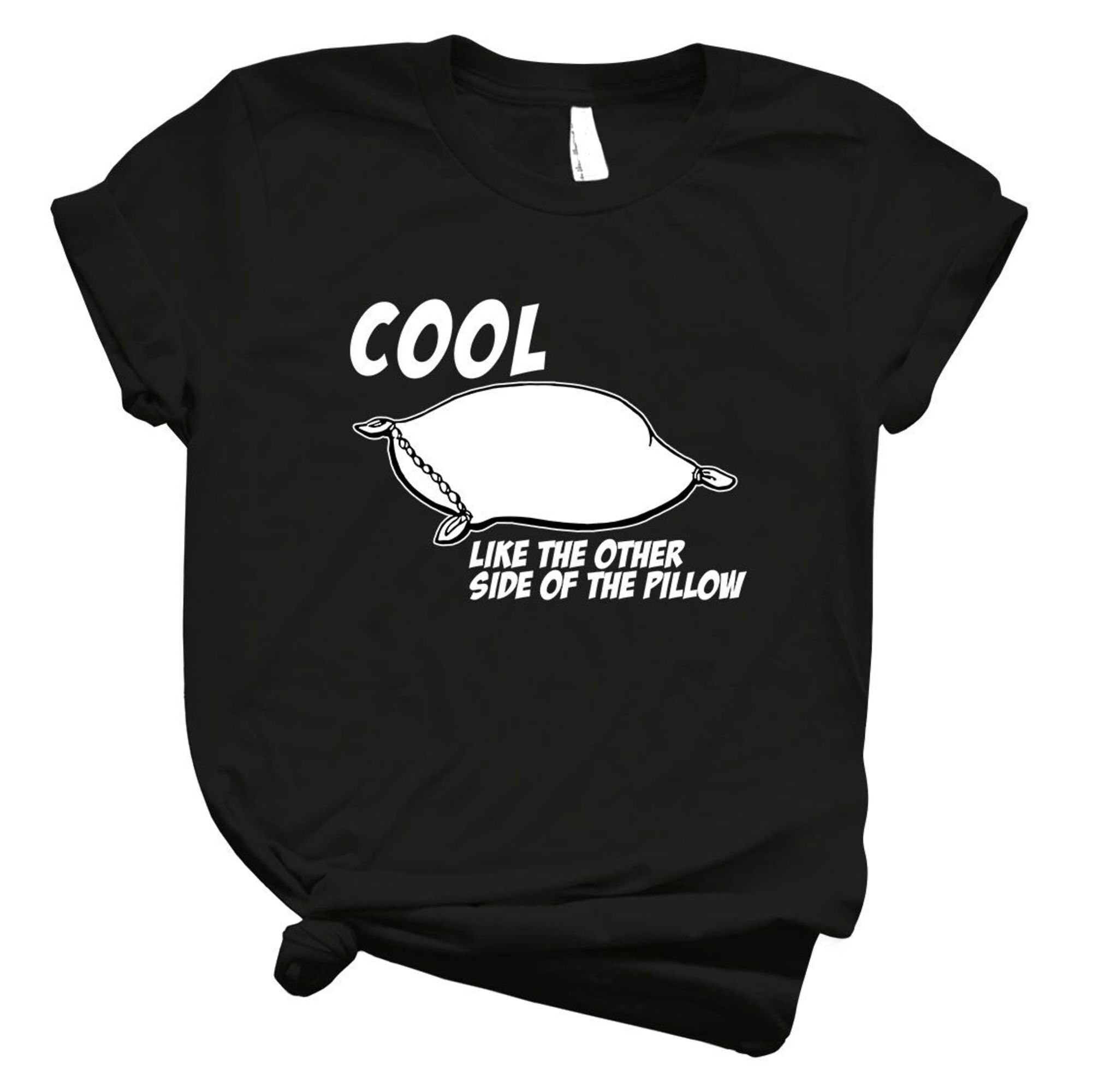 Cool Like The Other Side of The Pillow Graphic Novelty Etsy