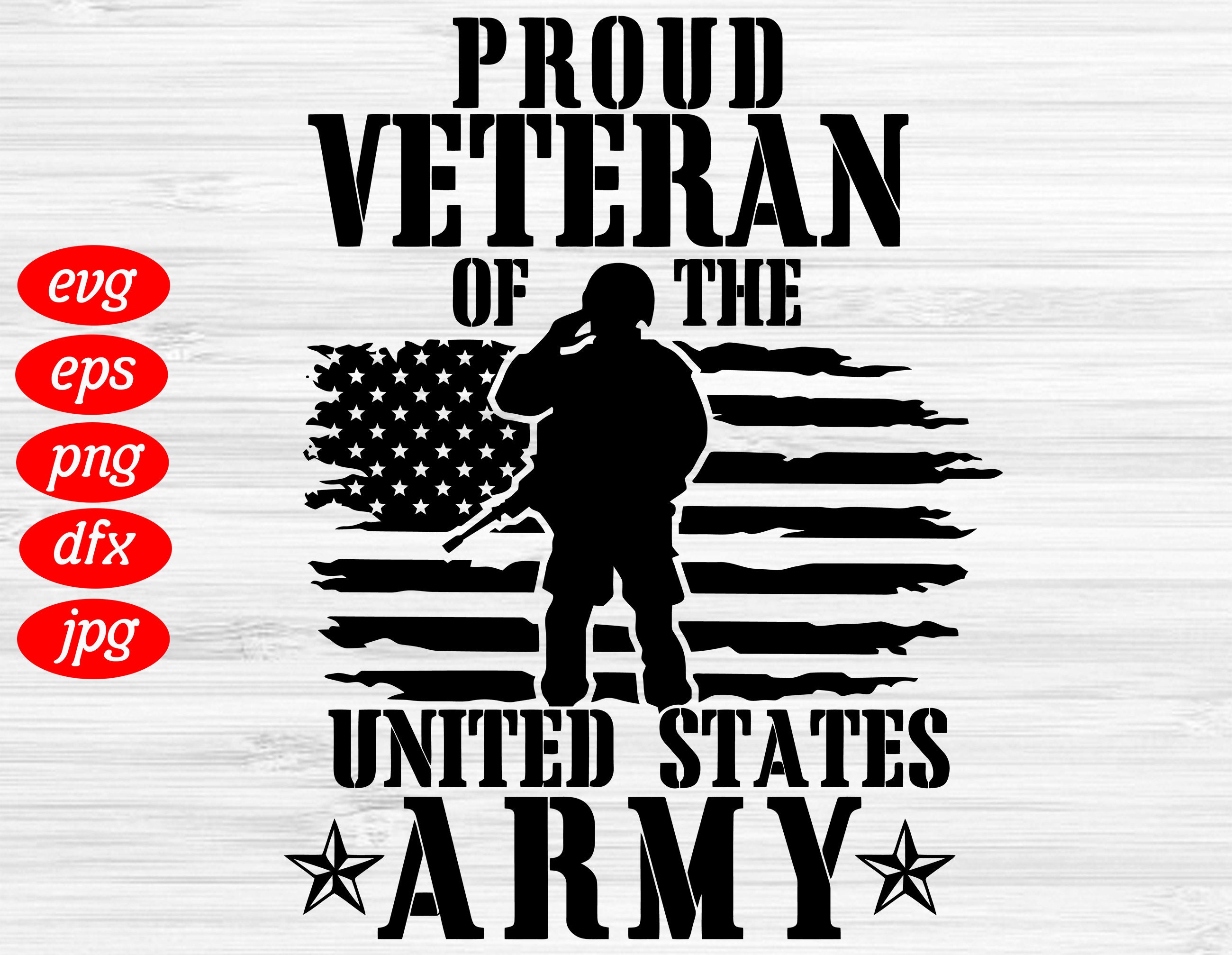 Proud Veteran Of The United States Army SVG US Soldier Svg | Etsy