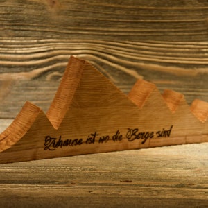 Oak mountain "Home is where the mountains are", paperweight, decoration