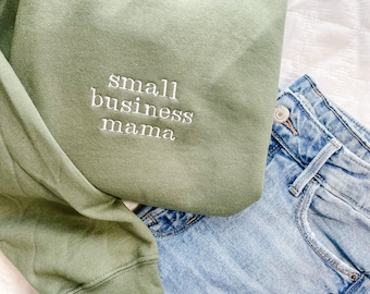 Small Business Mama Embroidered Crewneck