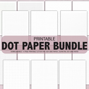 May include: A printable dot paper bundle with 14 pages of different dot grid patterns, including isometric dot grid paper. The bundle is downloadable as a letter-sized PDF.