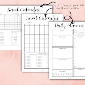 May include: Black and white printable travel planner with three pages: a monthly calendar, a weekly calendar, and a daily planner. The daily planner includes sections for location, date, things to do, things to see, things to taste, stay hydrated, and a checklist.