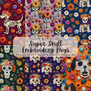 Sugar Skull Hunde Stickmuster | Tag der Toten | Dia De Los Muertos | Halloween Stickerei | Nahtlose Muster | Kommerzielle Nutzung