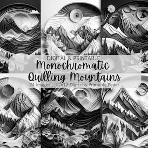 Könnte beinhalten: Ein digitales Papierpaket mit 24 Schwarzweißbildern von Bergen, Bäumen und einer Sonne. Der Text "DIGITAL & PRINTABLE Monochromatic Quilling Mountains 24 Images | 12x12 Digital & Printable Paper" ist auf dem Bild zu sehen.