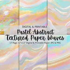 Pastel Abstract Textured Paper Waves | Digital Paper Pack | Commercial Use | Abstract Backgrounds | Printable | Scrapbooking Paper