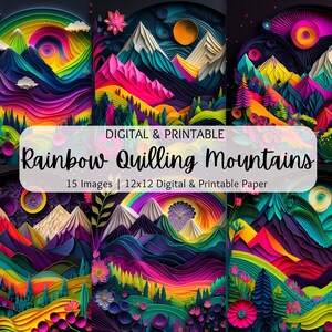 May include: Digital printable paper pack featuring 15 images of rainbow colored mountains with a quilling style. The text "Rainbow Quilling Mountains" is in the center of the image. The text "15 Images | 12x12 Digital & Printable Paper" is below the title.