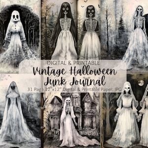 May include: A digital and printable vintage Halloween junk journal. The journal features illustrations of skeleton figures in various poses, including a bride and groom, and a haunted house. The text reads "Vintage Halloween Junk Journal" and "31 Page 12"x12" Digital & Printable Paper: JPG."