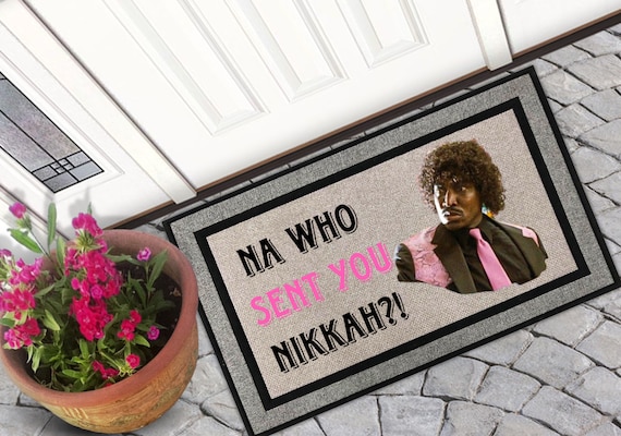 Who Sent You Nikkah Pinky Doormat | Friday After Next | Funny Door