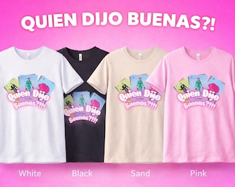 Quien Dijo Buenas Lotería Shirt | Funny Spanish Bingo Tee (Digital Download)