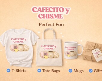 Cafecito y Chisme PNG | Mexican Coffee Lover, Pan Dulce Design (Digital Download)