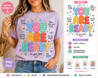 You Are Ready PNG, Test Day Motivation, Teacher Gift, School Design, Kids Affirmation, Back to School Sublimation