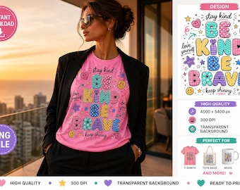 Be Kind Be Brave PNG Cute Doodle Typography Positive Quote Kids Motivation Design Sublimation Print File Cricut Sticker Printable