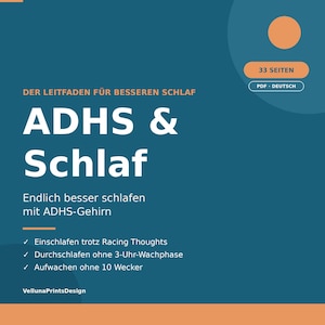 Könnte beinhalten: Ein digitaler Ratgeber mit dem Titel ADHS & Schlaf auf dunkelblauem Hintergrund mit orangefarbenen Akzenten. Der Text umfasst Der Leitfaden für besseren Schlaf, Endlich besser schlafen mit ADHS-Gehirn und eine Liste von Vorteilen. Es ist ein 33-seitiges PDF.