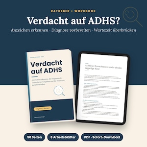 ADHD Suspected Diagnosis Guide | Diagnosis in Adults | Testing, Preparation & Waiting Time | eBook PDF German | Symptom Diary Workbook