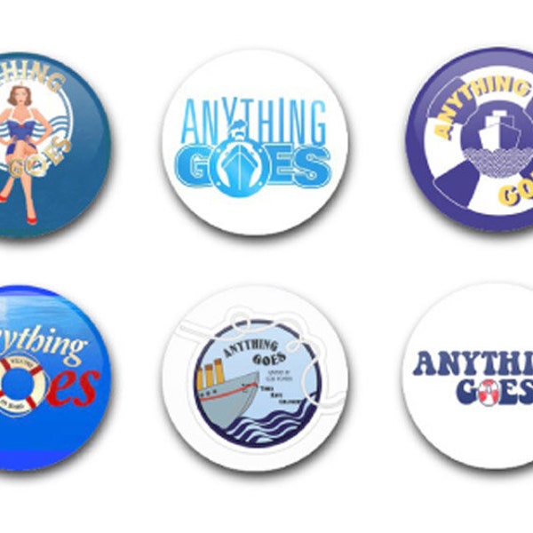25mm 1"  Button Badges x6  Anything Goes