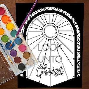 Look Unto Christ Coloring Page