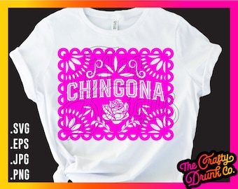 Chingona Papel Picado PNG / Chingona SVG / Chingona PNG / Sublimation Design