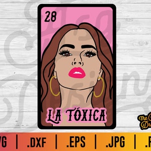 Loteria La Toxica SVG - Loteria SVG, La Toxica, Layered svg