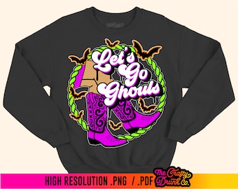 Let's Go Ghouls PNG - Halloween Shirt Design Digital File, Western spooky download