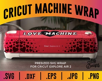 Cricut Explore Air 2 Wrap SVG: Love Machine Decal (Digital Download)