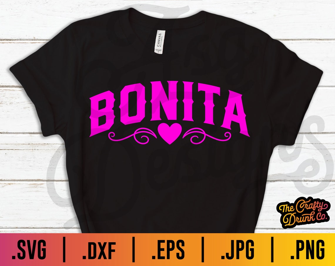 Bonita SVG Bonita Spanish SVG Beautiful SVG Etsy