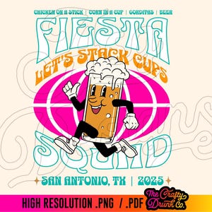May include: A colorful graphic design with the text "Fiesta Let's Stack Cups" in a retro font. A cartoon beer mug with a smiling face runs across a pink and white target. The text "San Antonio, TX | 2025" is below the target.