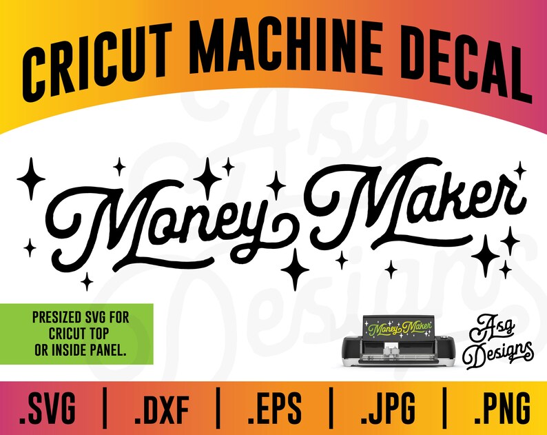 Puede incluir: Dise&ntilde;o en blanco y negro del texto "Money Maker" con estrellas alrededor del texto. El dise&ntilde;o est&aacute; pensado para ser utilizado con una m&aacute;quina de corte Cricut. El texto "PRESIZED SVG FOR CRICUT TOP OR INSIDE PANEL." est&aacute; debajo del dise&ntilde;o. El texto ".SVG | .DXF | .EPS | .JPG | .PNG" est&aacute; en la parte inferior de la imagen.