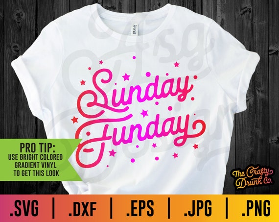 Sunday Funday SVG - Cute Shirt Design (Digital Download)