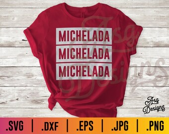 Michelada x3 SVG - Latina Iron on shirt design