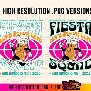 May include: A digital illustration of a cartoon beer mug running with the text "Fiesta Let's Stack Cups Squad" and "San Antonio, TX | 2025" below. The illustration is in a retro style with a pink and blue color scheme.