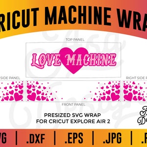K&ouml;nnte beinhalten: Ein rosa-wei&szlig;es Cricut-Maschinen-Wrap-Design mit dem Text "LOVE MACHINE" auf dem oberen Panel und einem Muster aus rosa Herzen auf den Seitenpanels. Das Design ist f&uuml;r Cricut Explore Air 2 vorformatiert.