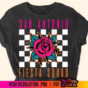 Fiesta San Antonio Texas SVG/ roses Puro SA Sublimation Spur Fiesta Colors PNG Tshirt Design