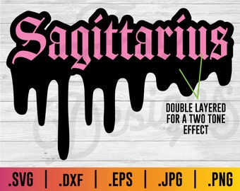 Sagittarius Drip SVG: Zodiac Sign Vector (Digital Download)