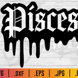 Drip Pisces SVG: Zodiac Sign Vector Files (Digital Download)