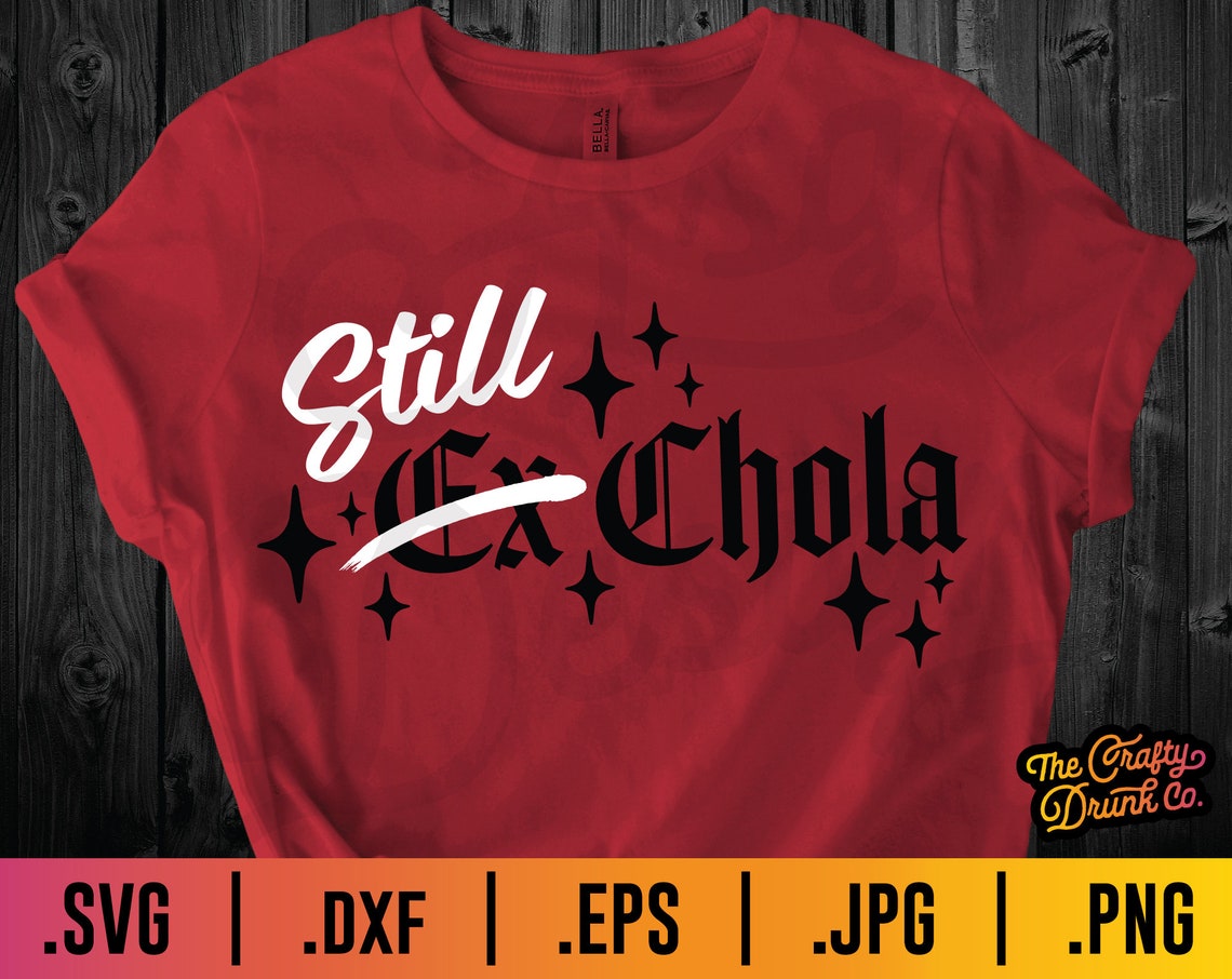 Still Ex Chola SVG: Chicana Clipart (digital Download) - Etsy