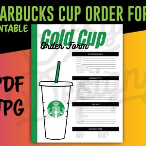 Peut inclure: Formulaire de commande de gobelet Starbucks Cold Cup imprimable avec une illustration en noir et blanc d'un gobelet Starbucks vert. Le formulaire comprend des sections pour les informations client, le style de conception, les décalcomanies et le mode de paiement.